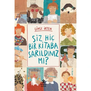 Siz Hiç Bir Kitaba Sarıldınız mı ? - Gökçe İrten