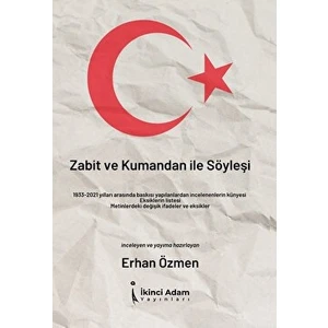 Zabit ve Kumandan ile Söyleşi