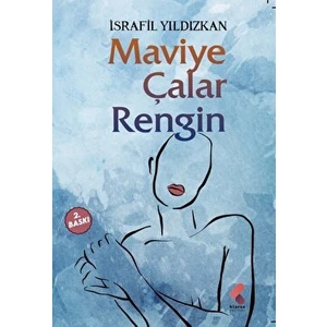Maviye Çalar Rengin