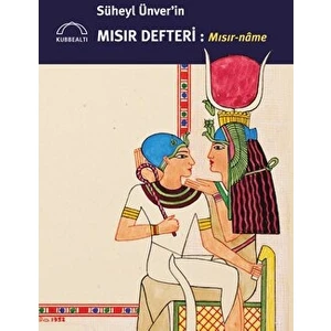 Süheyl Ünver'in Mısır Defteri - Mısır-Name