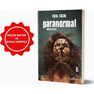 Paranormal Hikayeler - Işıl Işık + Defter +Ayraç