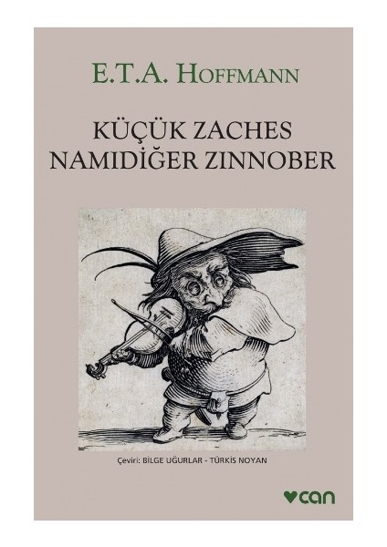Küçük Zaches Namıdiğer Zinnober - E.T.A. Hoffmann
