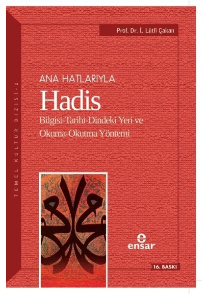 Ana Hatlarıyla Hadis