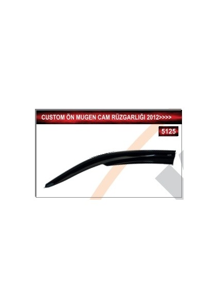 Custom Ön Mugen Cam Rüzgarlığı 2012 ve Üzeri