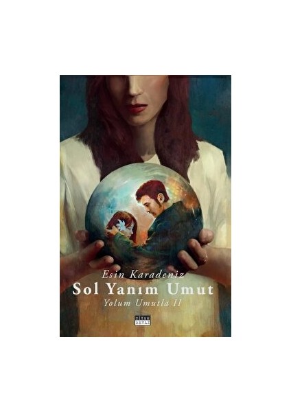 Sol Yanım Umut - Yolum Umutla 2