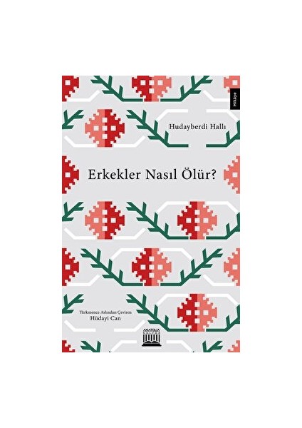 Anatolia Kitap Erkekler Nasıl Ölür ?