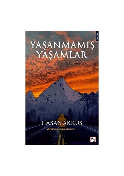 Yaşanmamış Yaşamlar