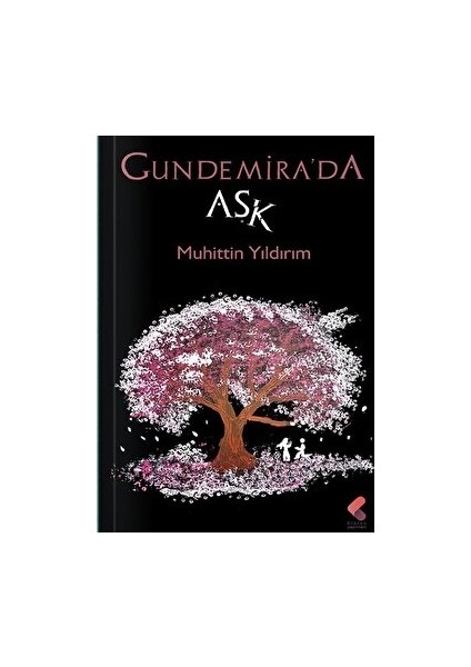 Gundemira'da Aşk