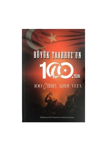Büyük Taarruz'un 100. Yılına 100 Şiirler Ahde Vefa