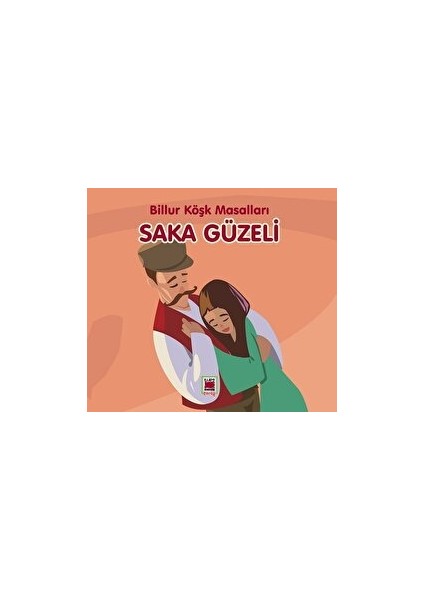 Saka Güzeli - Billur Köşk Masalları