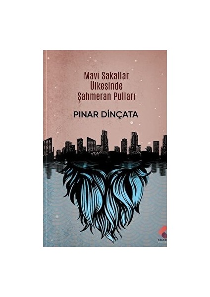 Mavi Sakallar Ülkesinde Şahmeran Pulları