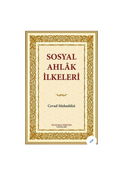 Sosyal Ahlak Ilkeleri