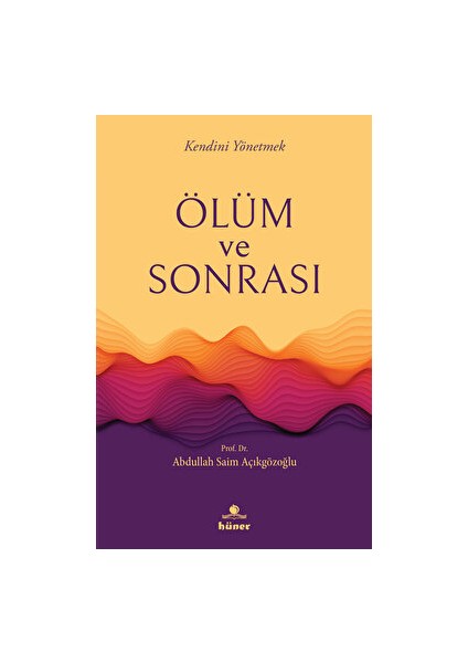 Ölüm ve Sonrası