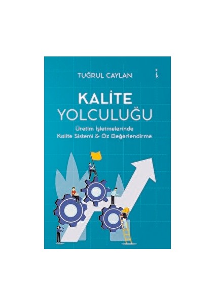 Kalite Yolculuğu