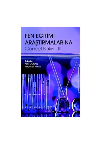 Fen Eğitimi Araştırmalarına Güncel Bakış - 3