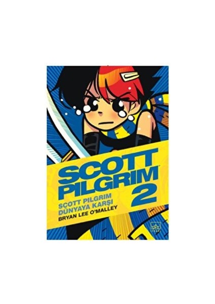 Scott Pilgrim 2 - Scott Pilgrim Dünyaya Karşı - Bryan Lee O`Malley