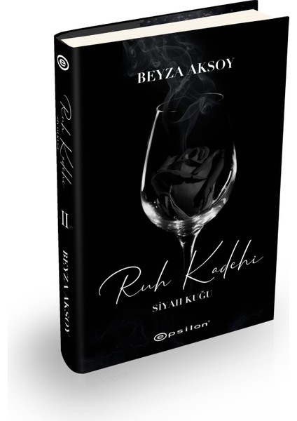 Siyah Kuğu 2: Ruh Kadehi (Ciltli) - Beyza Aksoy