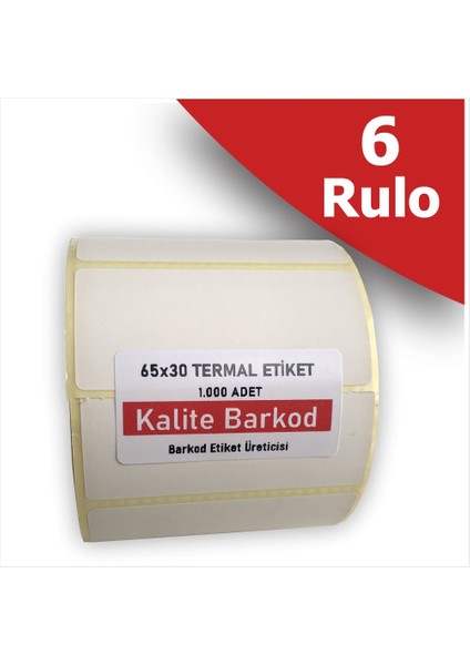 65X30 Termal Etiket | 6 Rulo Barkod Etiketi