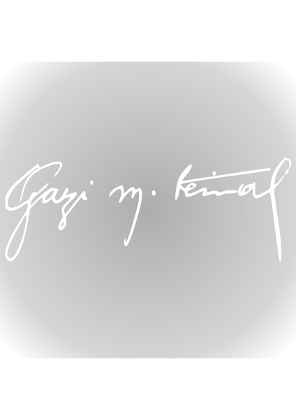 Gazi M.kemal Atatürk Imza Sticker Oto Araba Cam Sticker