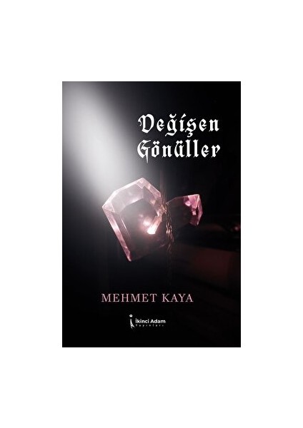 Değişen Gönüller