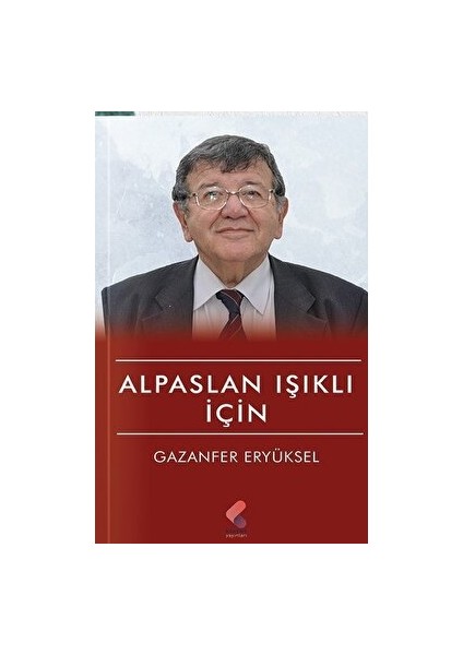 Alpaslan Işıklı İçin