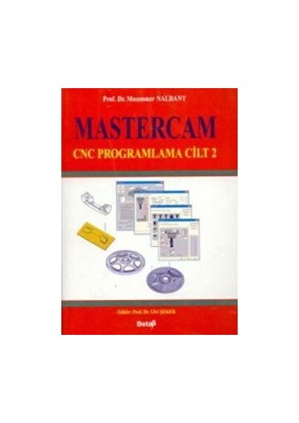 Mastercam Cnc Programlama Cilt 2