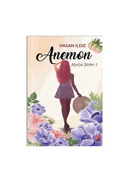 Anemon - Alya'ya Şiirler 1