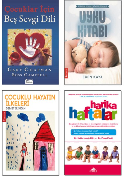 Çocuklar İçin Beş Sevgi Dili - Gary Chapman - Uyku Kitabı - Eren Kaya - Çocuklu Hayatın İlkeleri - Demet Ilıkkan - Harika Haftalar - Hetty Van De Rijt - 4’lü Çocuk Bakımı Kitap Seti