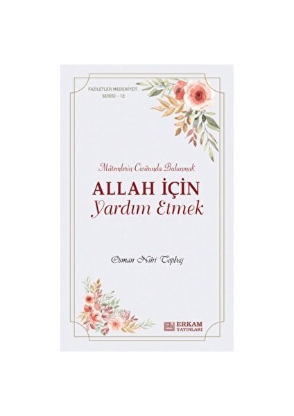 Allah Için Yardım Etmek