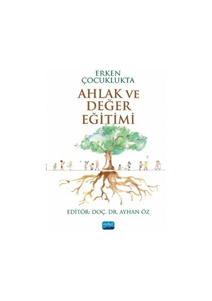 Erken Çocuklukta Ahlak ve Değer Eğitimi