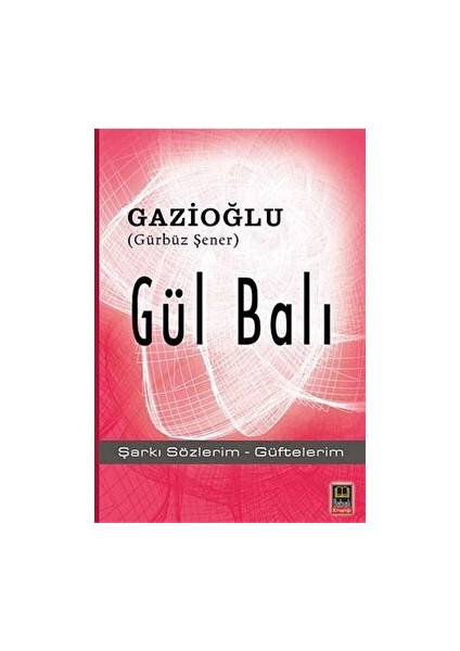 Gül Balı