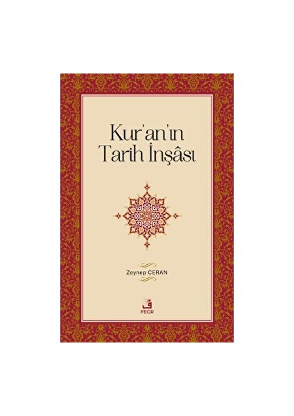 Kur'an'ın Tarih Inşası