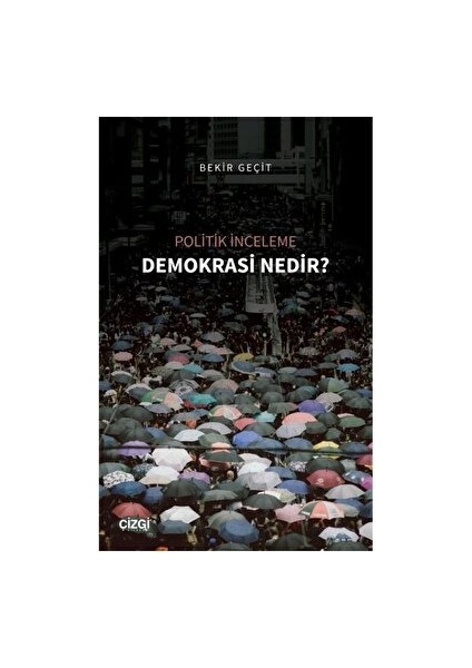 Politik Inceleme - Demokrasi Nedir?
