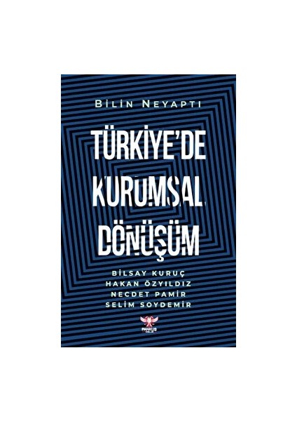 Türkiye’de Kurumsal Dönüşüm