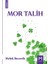 Mor Talih 1