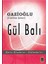 Gül Balı 1