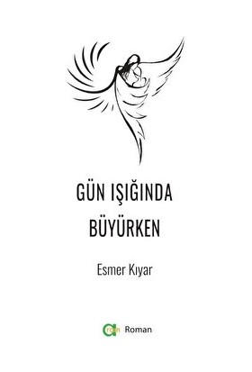 Gün Işığında Büyürken