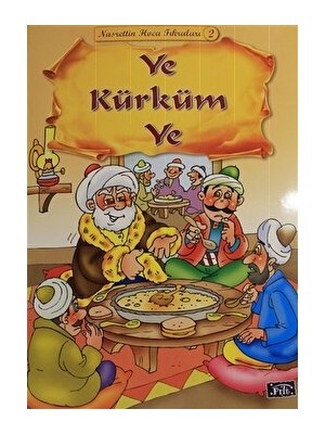 Ye Kürküm Ye - Nasrettin Hoca Fıkraları 2