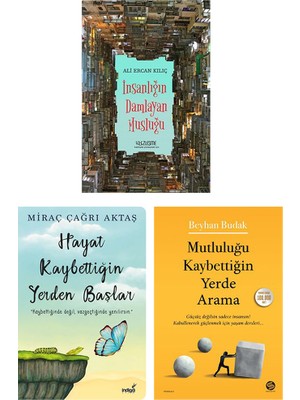 İnsanlığın Damlayan Musluğu - Hayat Kaybettiğin Yerden Başlar-Mutluluğu Kaybettiğin Yerde Arama Set