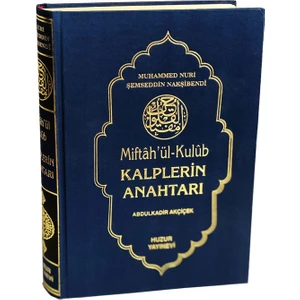 Kalplerin Anahtarı - Miftahül Kulub