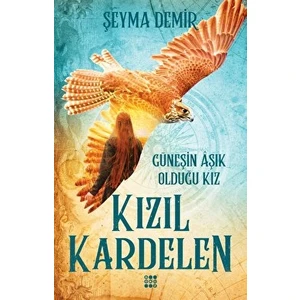 Kızıl Kardelen 2 - Güneşin Aşık Olduğu Kız