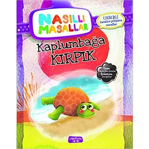 Kaplumbağa Kırpık - Nasıllı Masallar-Şebnem Güler Karacan