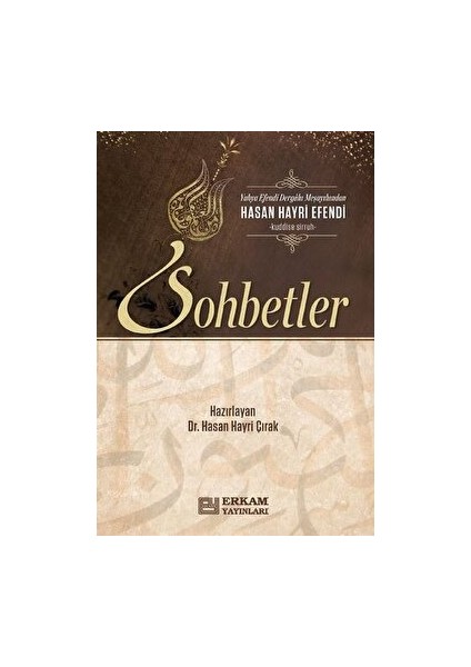 Hasan Hayri Efendi'den Sohbetler