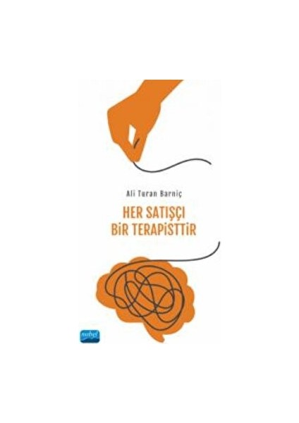 Her Satışçı Bir Terapisttir