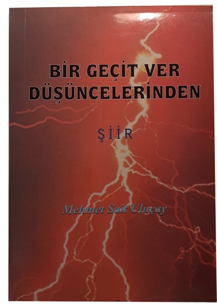 Bir Geçit Ver Düşüncelerinden