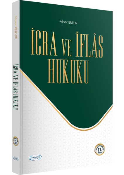 Monopol Yayınları Icra ve Iflâs Hukuku 11. Baskı