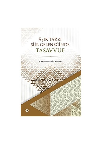 Aşık Tarzı Şiir Geleneğinde Tasavvuf