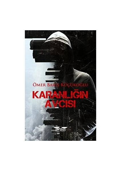 Karanlığın Avcısı