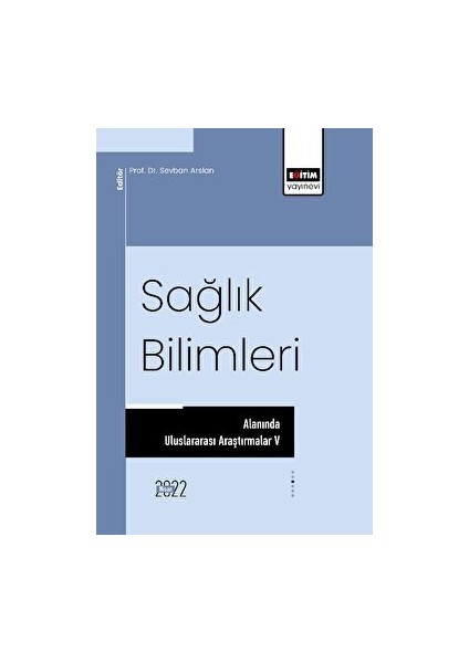 Sağlık Bilimleri Alanında Uluslararası Araştırmalar 5