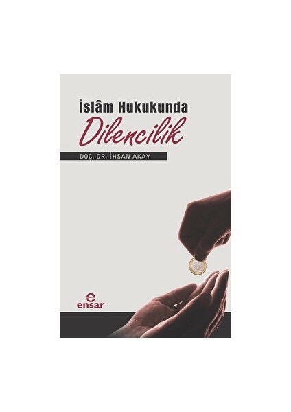 İslam Hukukunda Dilencilik